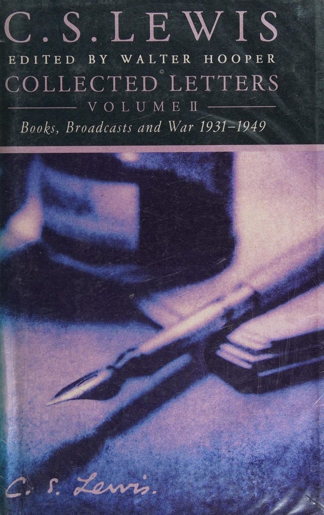 Collected Letters, Vol. 2: Books, Broadcasts, and War, 1931-1949