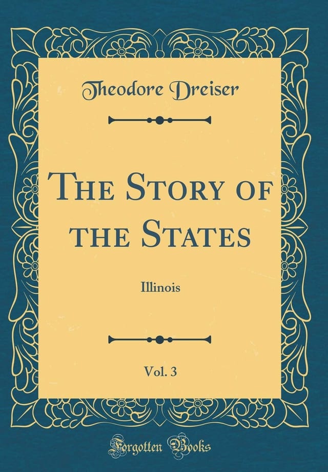 The Story of the States, Vol. 3 Illinois (Classic Reprint)