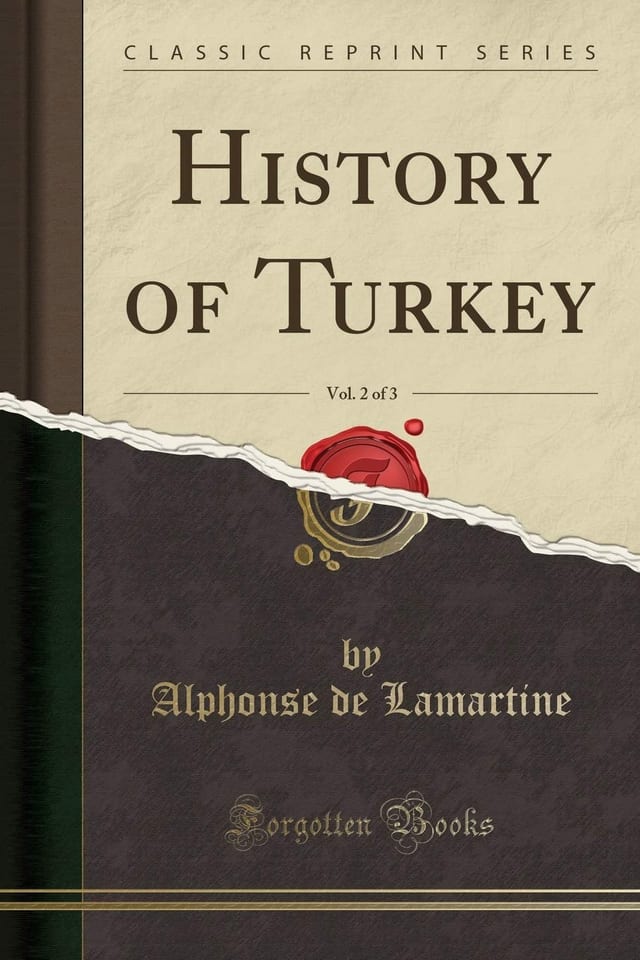 History of Turkey, Vol. 2 of 3 (Classic Reprint)