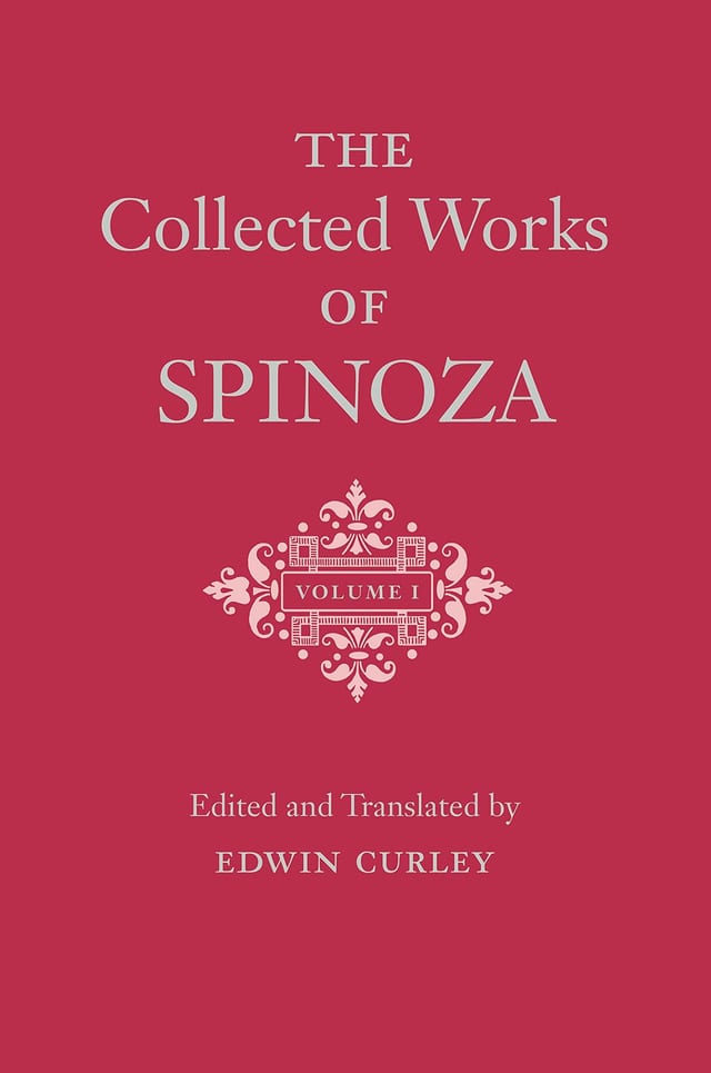 The Collected Works of Spinoza, Volume 1