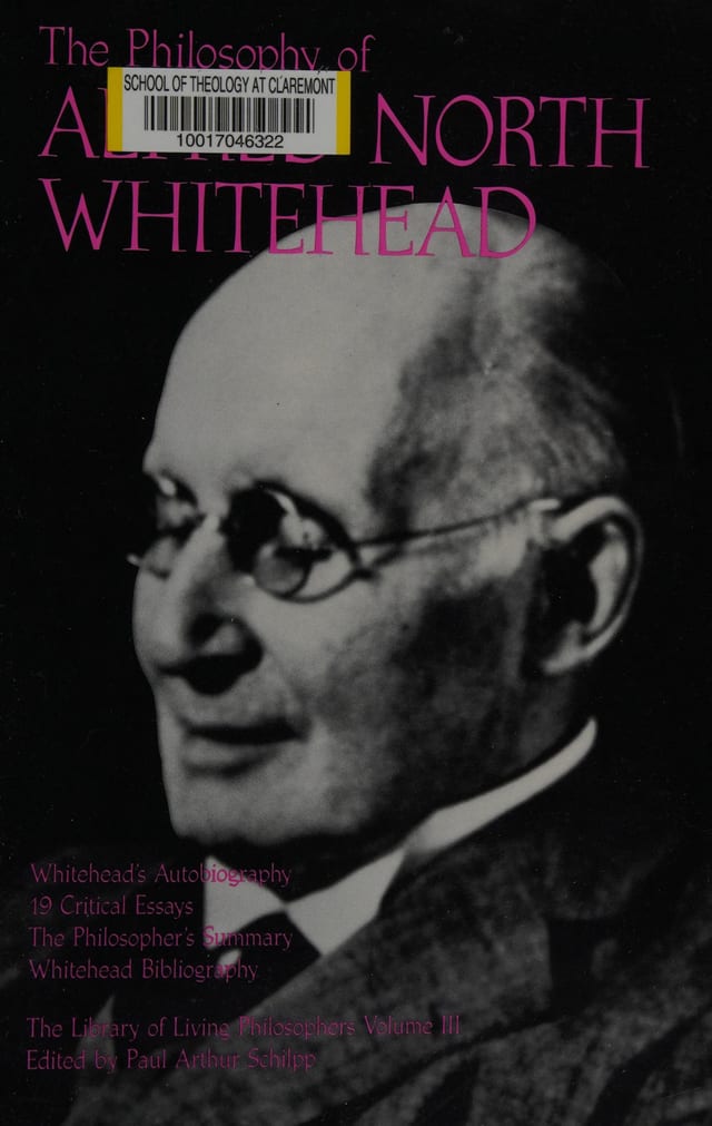 The Philosophy of Alfred North Whitehead, Volume 3 (Library of Living Philosophers)
