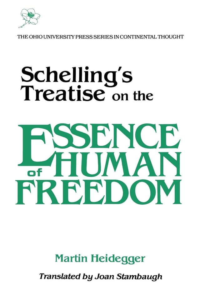 Schellings Treatise: On Essence Human Freedom (Volume 8) (Series In Continental Thought)