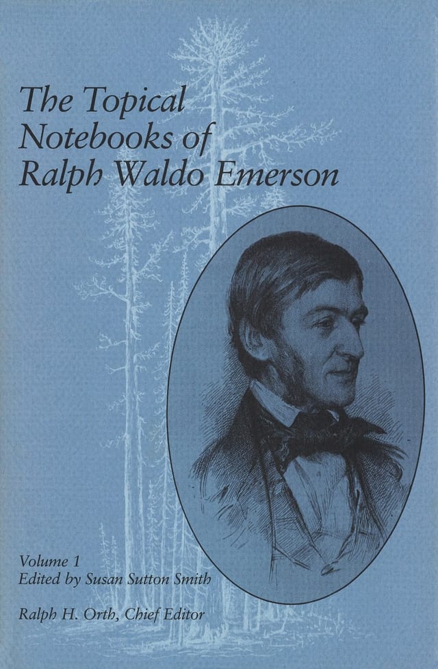 The Topical Notebooks of Ralph Waldo Emerson, Volume 3 (TOPICAL NOTEBOOKS R W EMERSON)