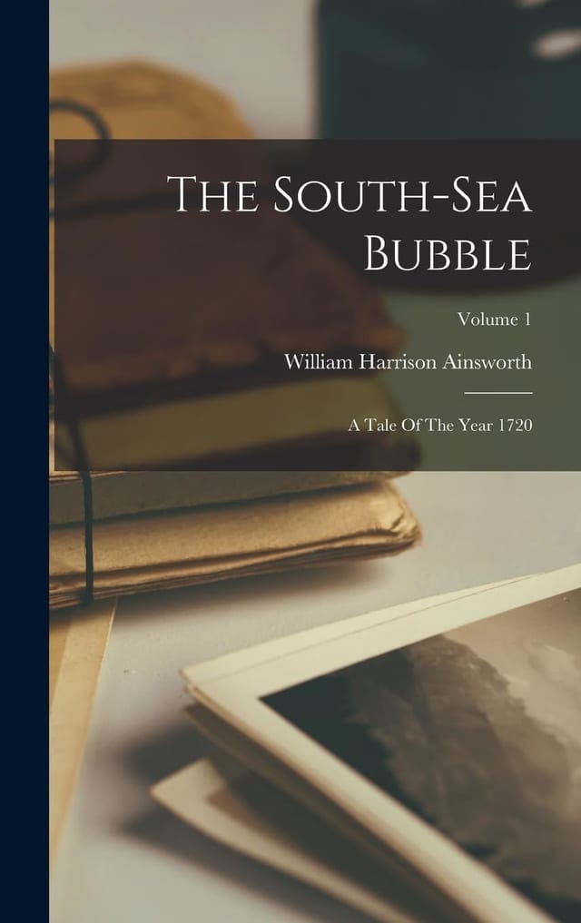 The South-sea Bubble A Tale Of The Year 1720; Volume 2