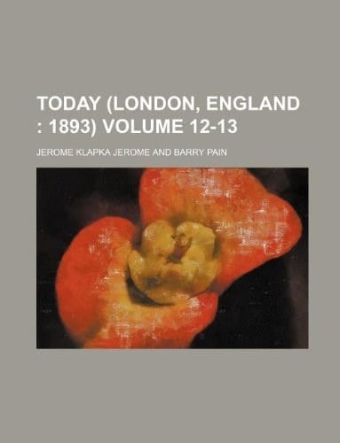 Today (London, England Volume 12-13