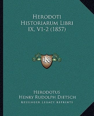Herodoti Historiarum Libri IX, V1-2 (1857)