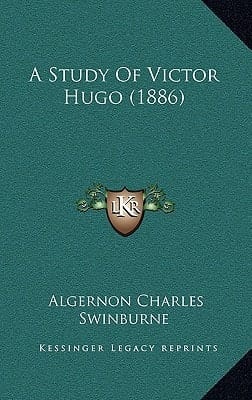 A Study Of Victor Hugo (1886)