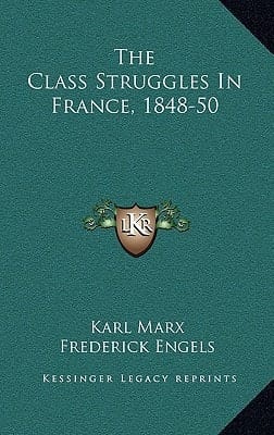 The Class Struggles In France, 1848-50