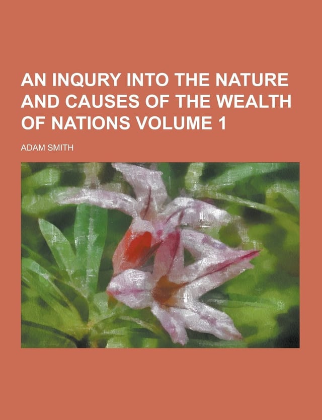 An Inqury Into the Nature and Causes of the Wealth of Nations, Volume 2