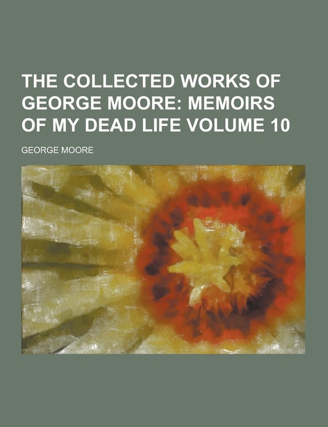 The Collected Works of George Moore