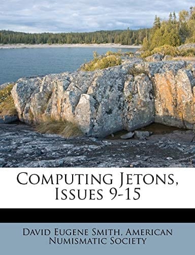 Computing Jetons, Issues 9-15