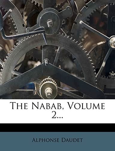 The Nabab, Volume 2