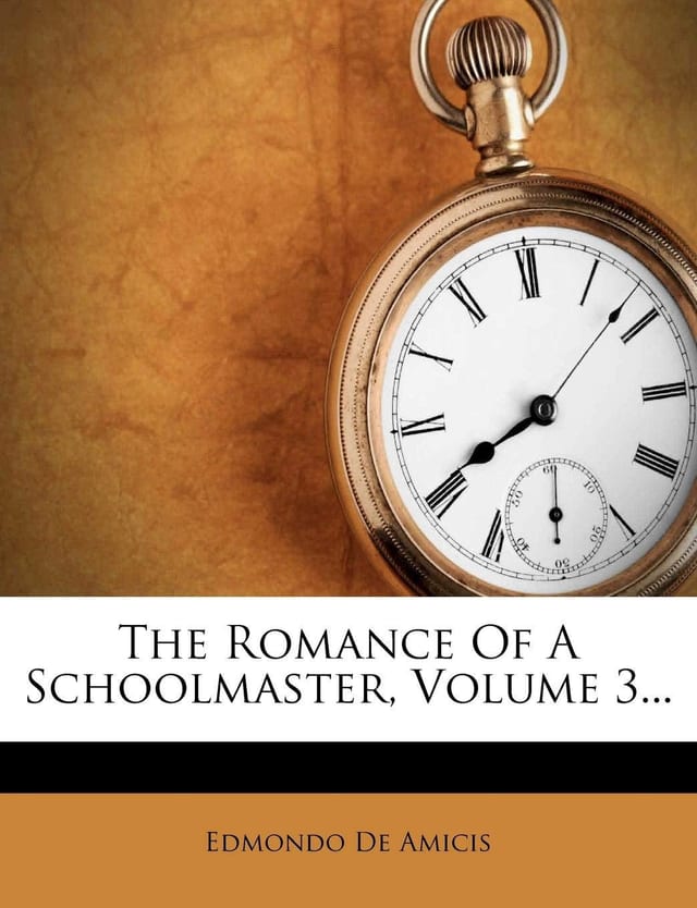 The Romance Of A Schoolmaster, Volume 3