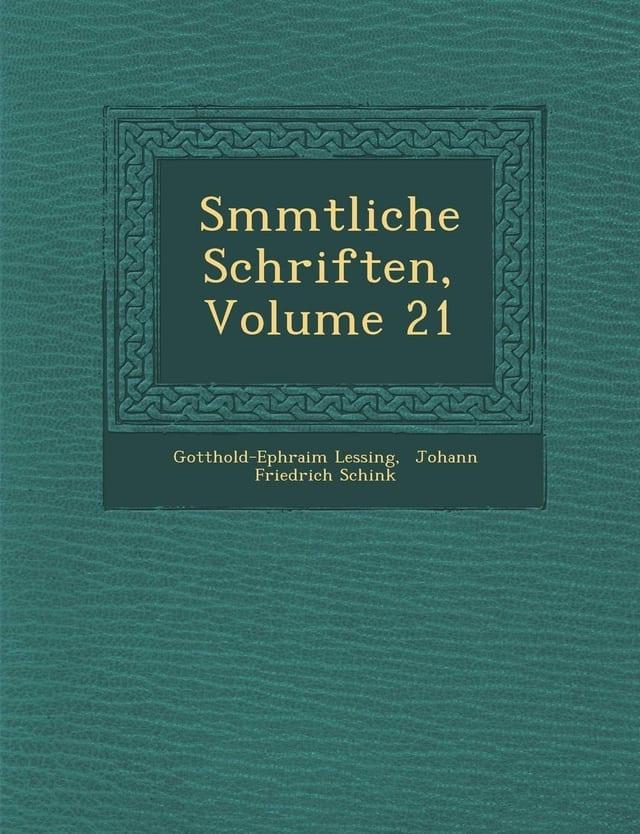 S Mmtliche Schriften, Volume 21 (English and German Edition)
