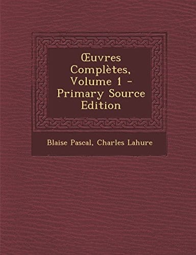 Ouvres Complètes, Volume 2 - Primary Source Edition