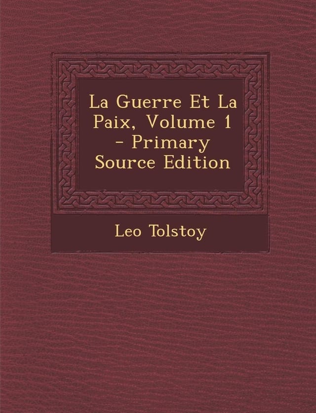 La Guerre Et la Paix, Volume 2 - Primary Source Edition
