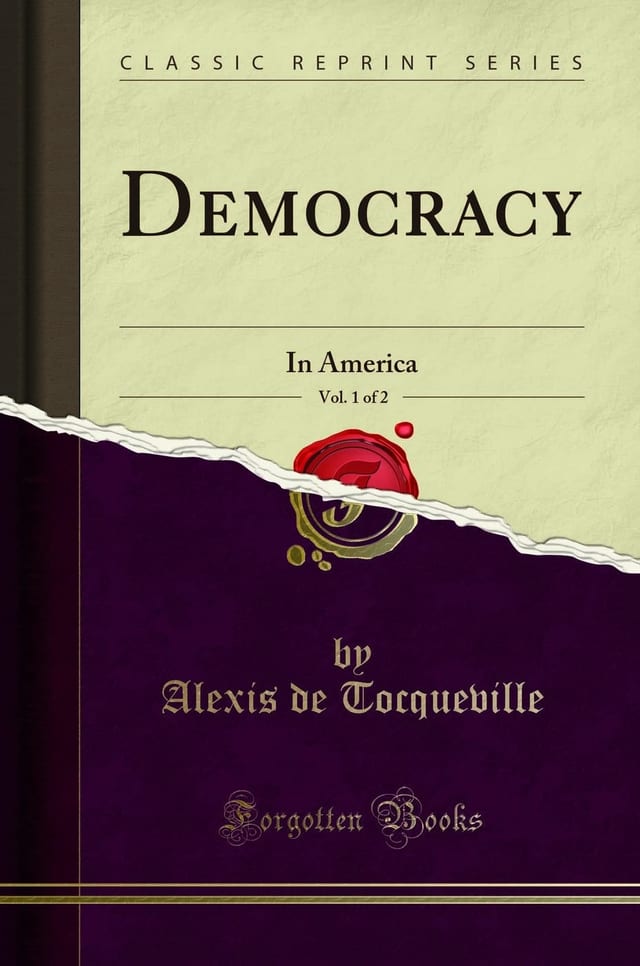 Democracy, Vol. 1 Of 2 In America (Classic Reprint)