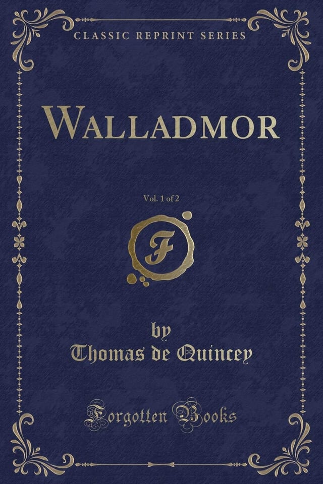 Walladmor, Vol. 1 of 2 (Classic Reprint)