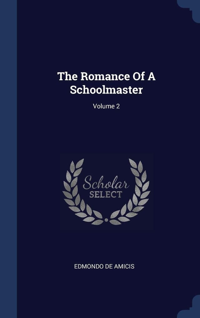 The Romance Of A Schoolmaster; Volume 3
