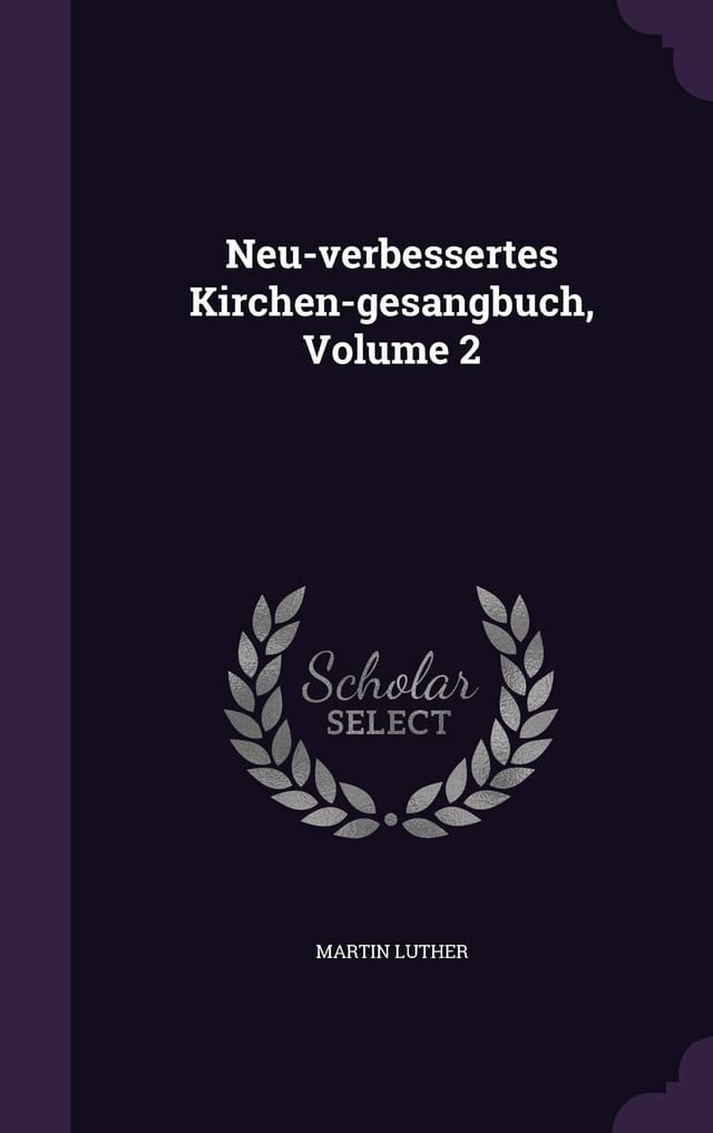 Neu-Verbessertes Kirchen-gesangbuch; Volume 2
