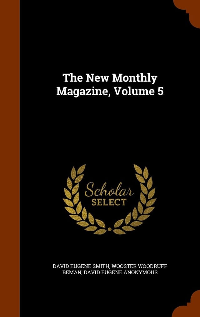 The New Monthly Magazine, Volume 5