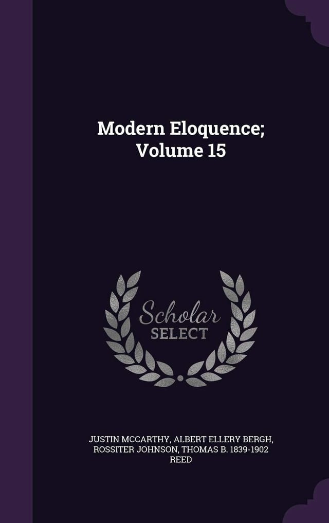 Modern Eloquence; Volume 15