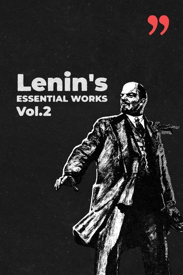 Lenin's Essential Works Vol. 2