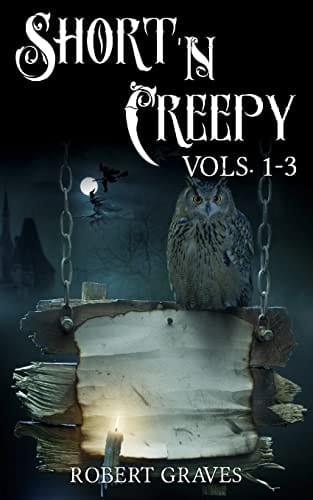 Short N' Creepy Short and Twisted Tales Volumes 1-3
