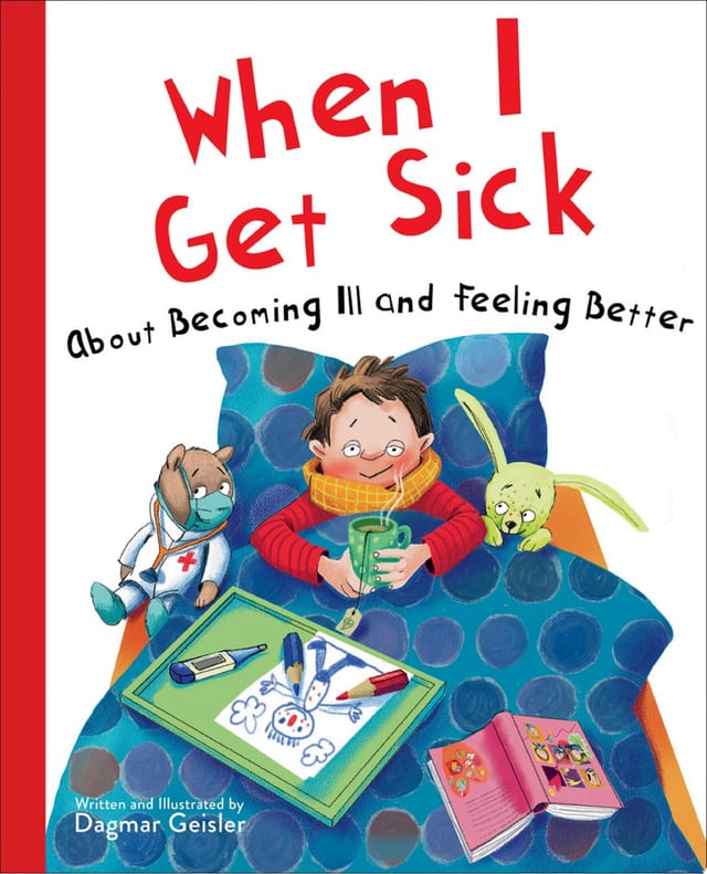When I Get Sick About Becoming Ill and Feeling Better