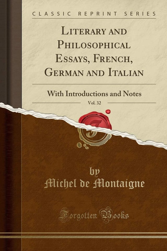 Literary and Philosophical Essays, French, German and Italian, Vol. 32 With Introductions and Notes (Classic Reprint)