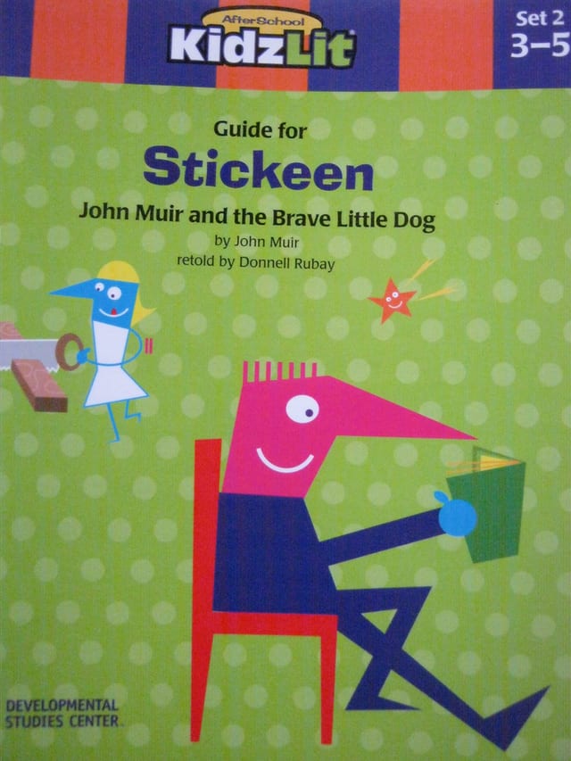 AfterSchool KidzLit Set 2 Grades 3-5 Guide for Stickeen John Muir and the Brave Little Dog
