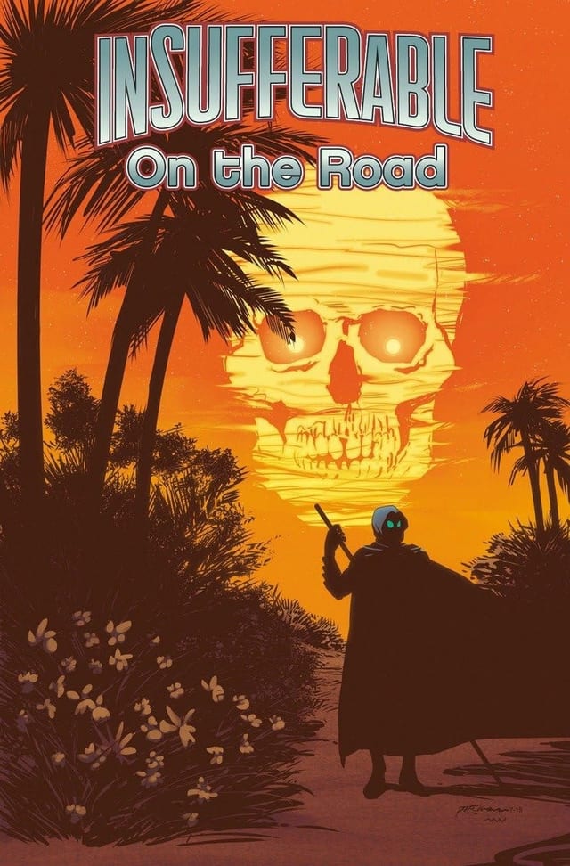Insufferable, Vol. 3: on the Road
