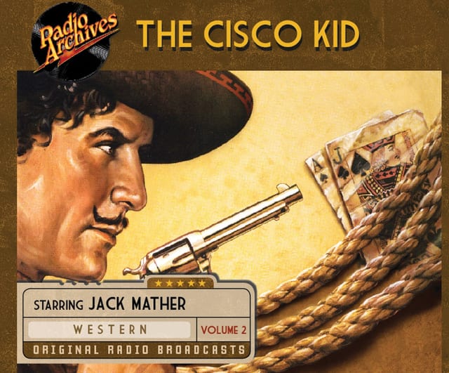 Cisco Kid, Volume 1