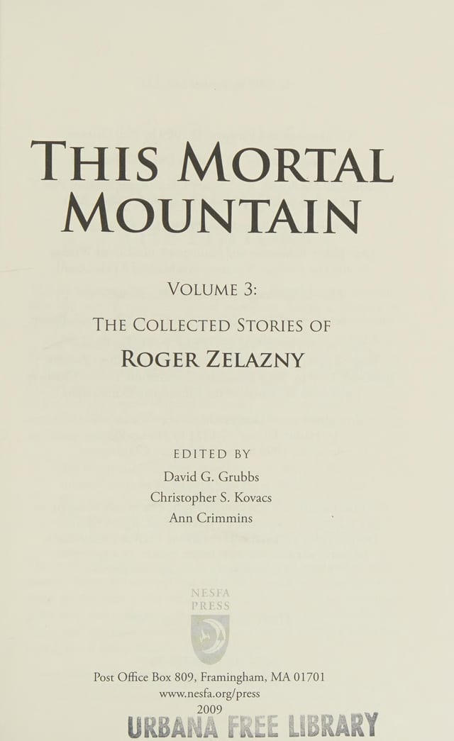 This Mortal Mountain The Collected Stories of Roger Zelazny, Volume 3