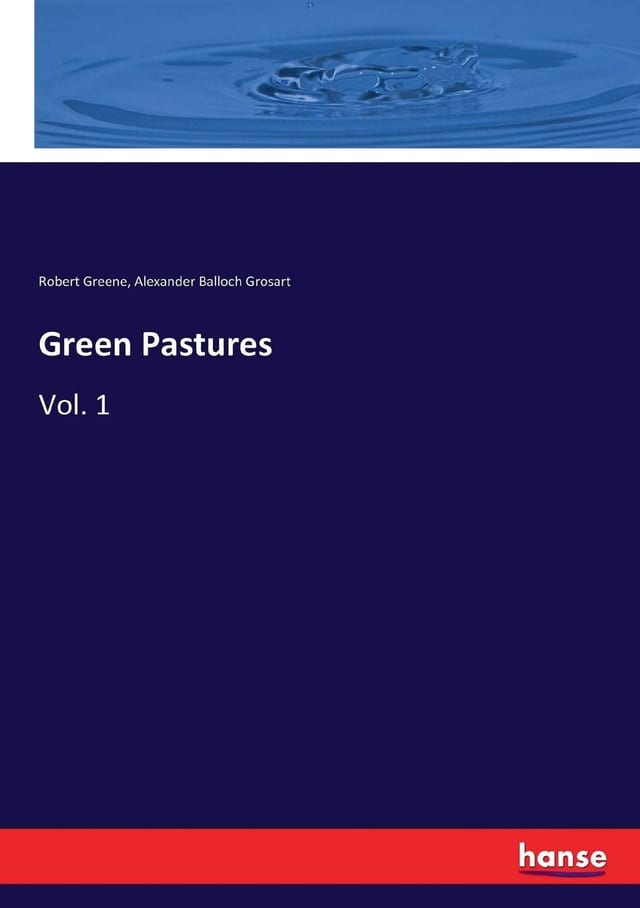 Green Pastures Vol. 1