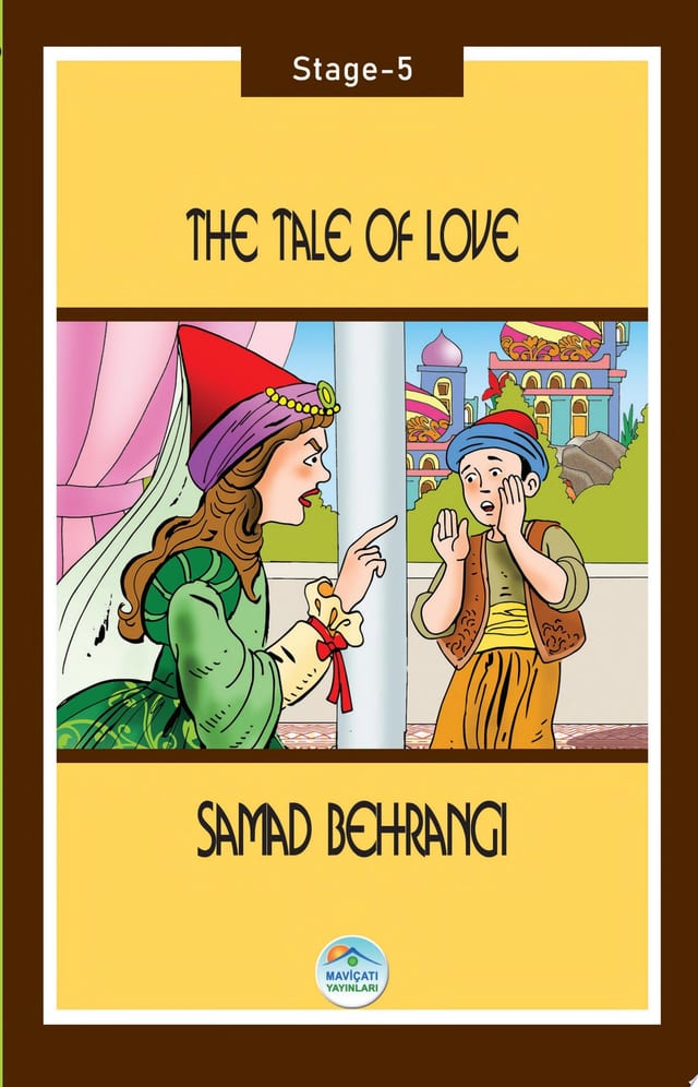 The Tale of Love - Samad Behrangi (Stage-5)