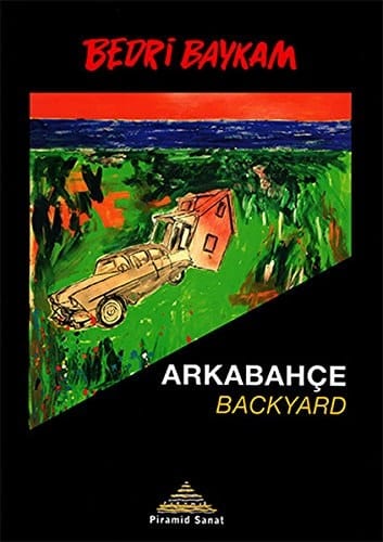 Bedri Baykam Arkabahçe : 10 Şubat - 27 Mart 2016