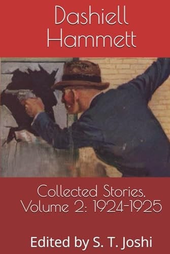 Collected Stories, Volume 2: 1924-1925: Edited by S. T. Joshi