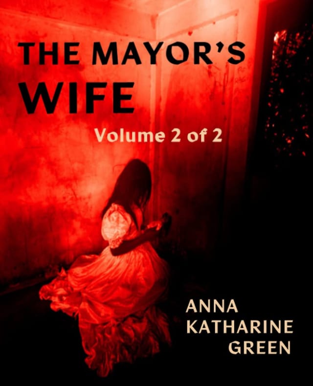 The Mayor's Wife (Volume 1 of 2): Giant Print Book for Low Vision Readers
